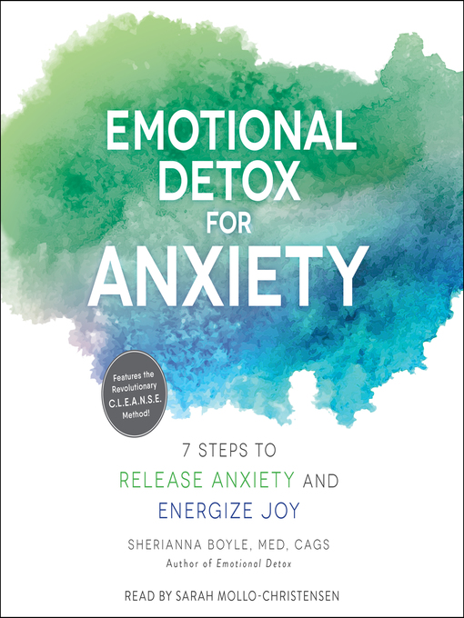 Title details for Emotional Detox for Anxiety by Sherianna Boyle - Available